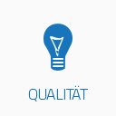 Unsere Vorteile Qualität